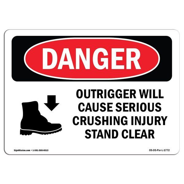 Signmission OSHA Danger Sign, Outrigger Cause Crushing Injury, 24in X 18in Decal, 18" W, 24" L, Landscape OS-DS-D-1824-L-1772